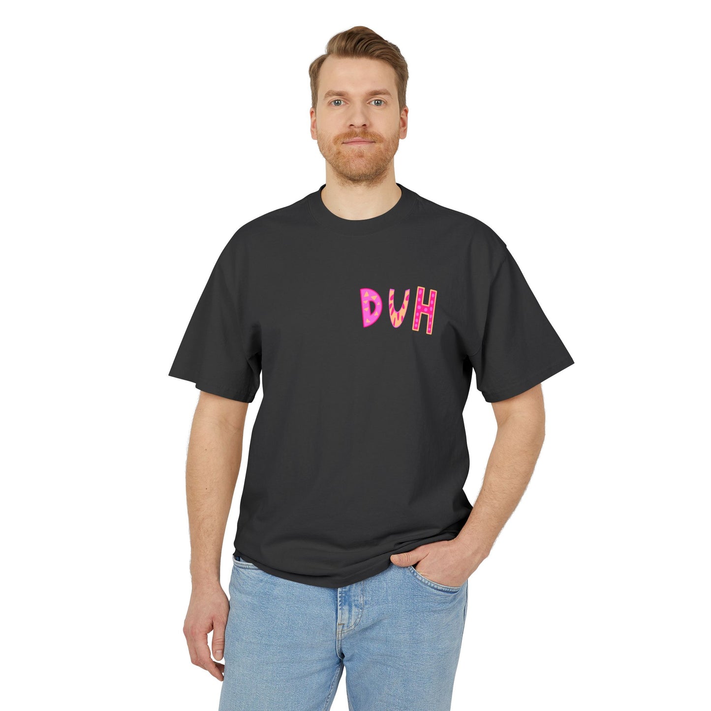 "DUH" Unisex Heavy Faded Tee