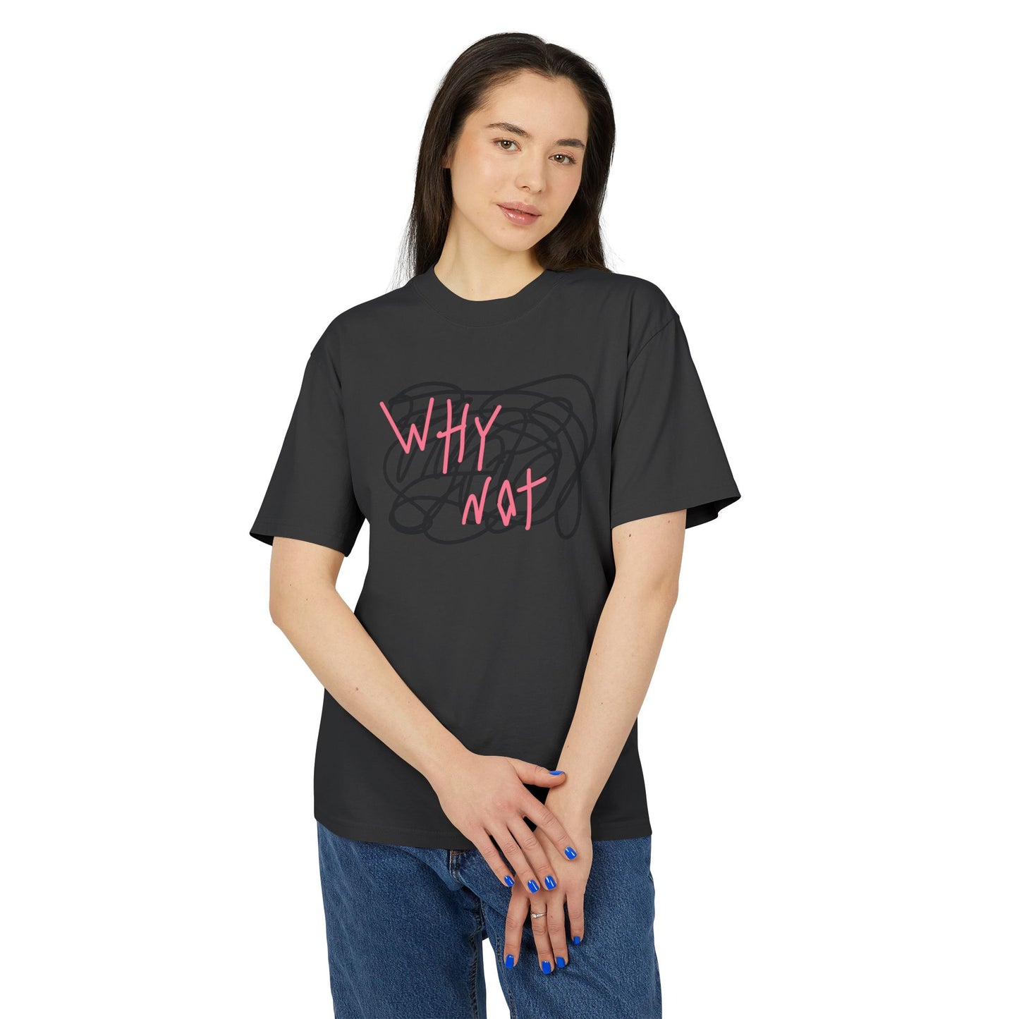 "WHY NOT" Unisex Heavy Faded Tee