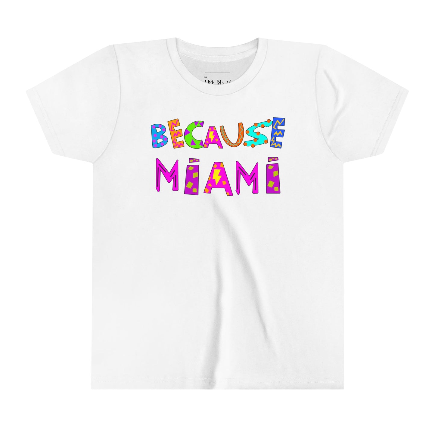 "BECAUSE MIAMI KIDS" Youth Short Sleeve Tee